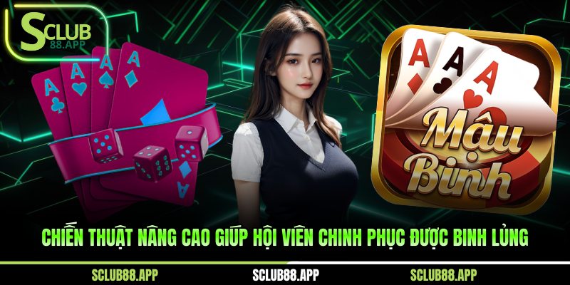 Cách chơi bài binh lủng giúp hội viên dễ thắng