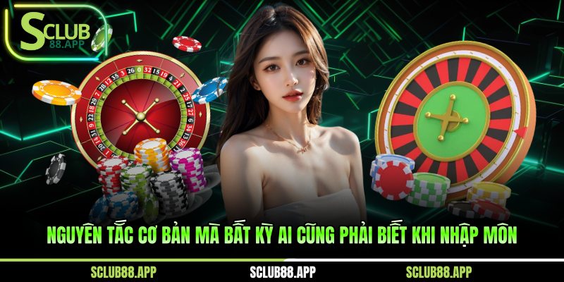 Nguyên tắc cơ bản mà bất kỳ ai cũng phải biết khi nhập môn